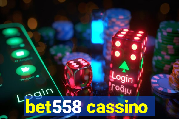 bet558 cassino