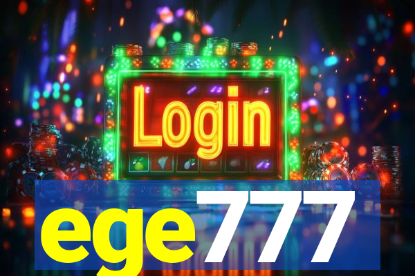 ege777