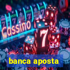 banca aposta