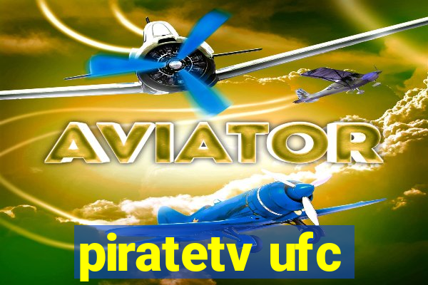 piratetv ufc