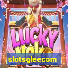 slotsgleecom