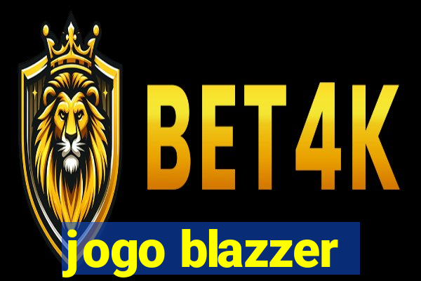 jogo blazzer