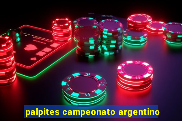 palpites campeonato argentino