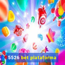 5526 bet plataforma