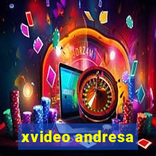 xvideo andresa