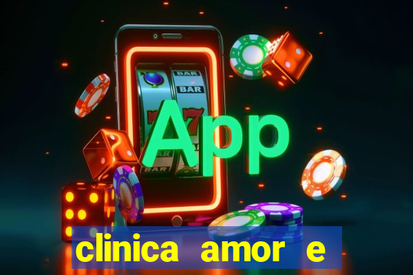 clinica amor e saude pirituba