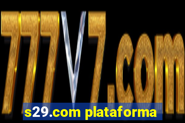 s29.com plataforma