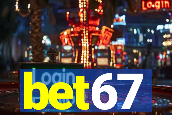 bet67