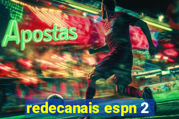 redecanais espn 2