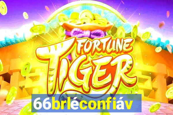 66brléconfiável