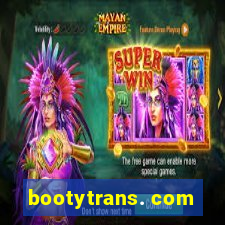 bootytrans. com