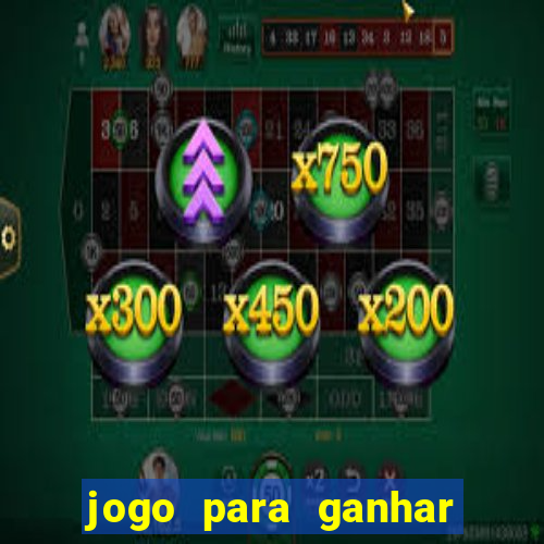 jogo para ganhar dinheiro gratuito