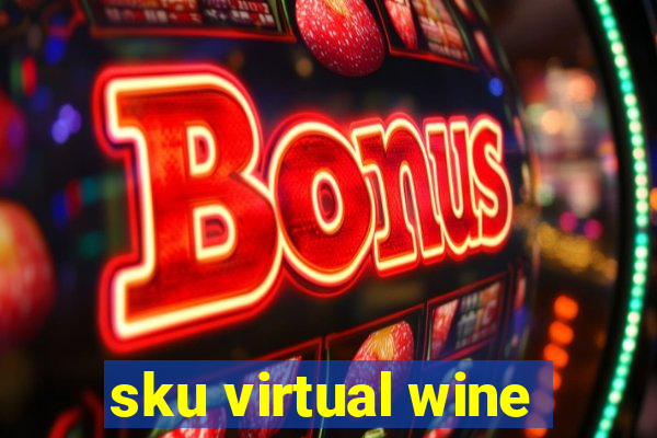 sku virtual wine