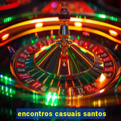 encontros casuais santos