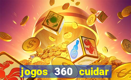 jogos 360 cuidar de bebe