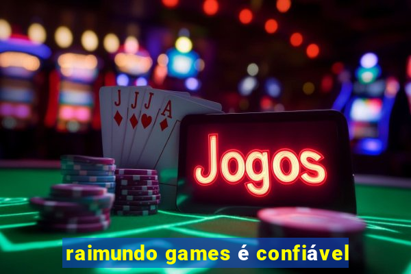 raimundo games é confiável