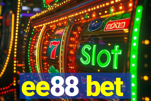 ee88 bet