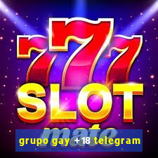 grupo gay +18 telegram