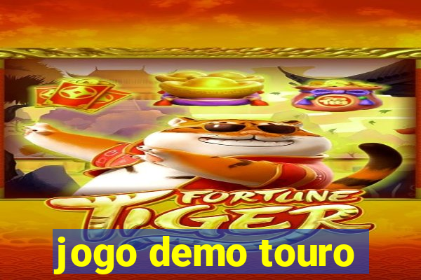 jogo demo touro