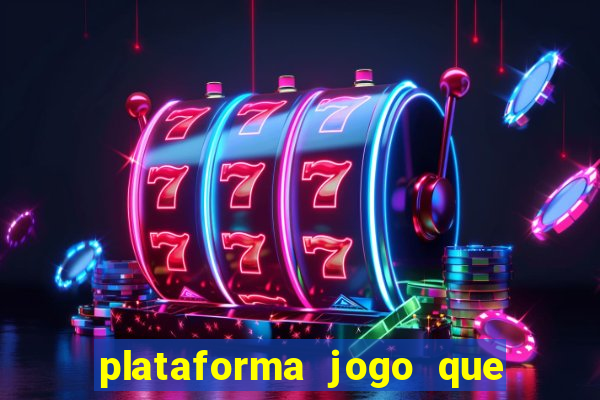 plataforma jogo que paga no cadastro