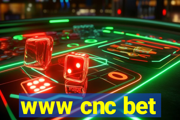 www cnc bet