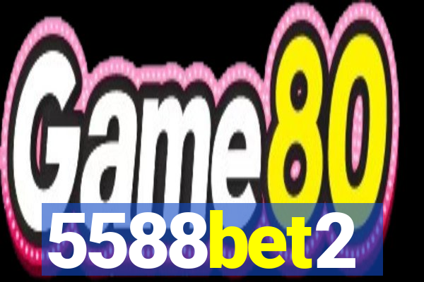 5588bet2