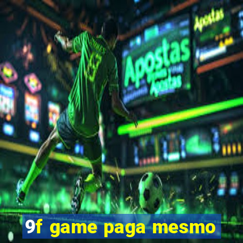 9f game paga mesmo