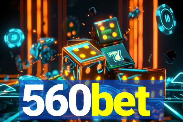 560bet