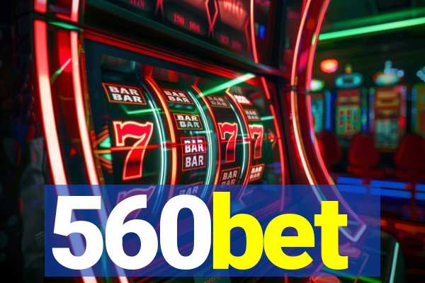 560bet