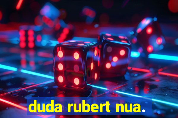 duda rubert nua.