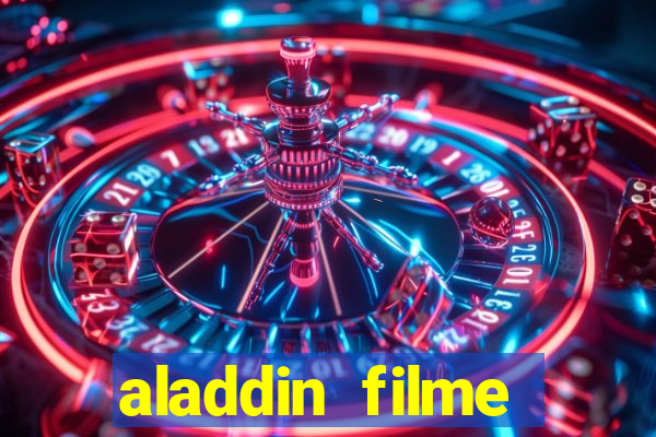 aladdin filme completo drive