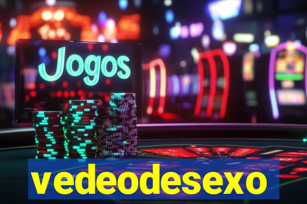 vedeodesexo