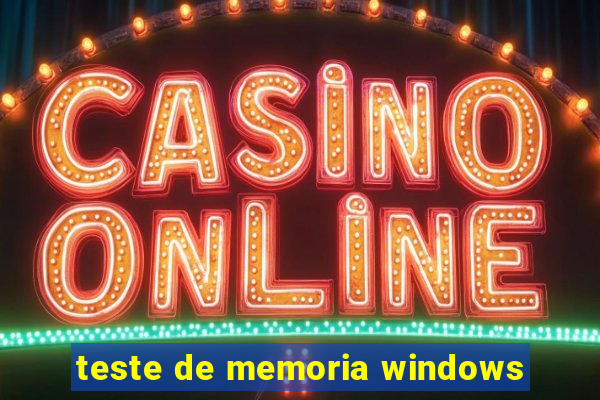 teste de memoria windows