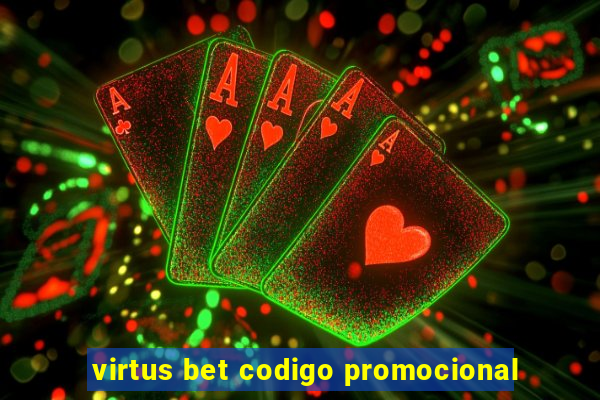 virtus bet codigo promocional