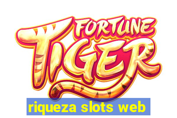 riqueza slots web