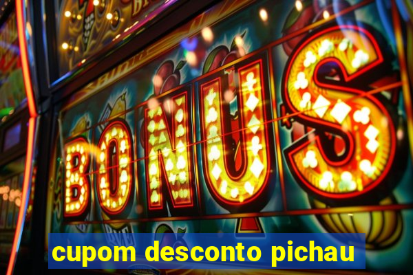 cupom desconto pichau