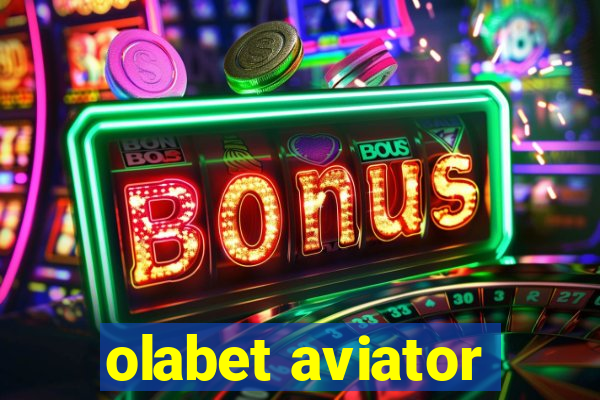 olabet aviator