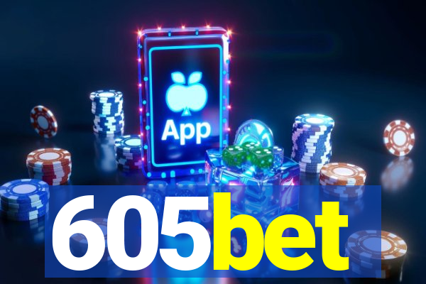 605bet