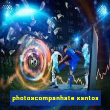 photoacompanhate santos