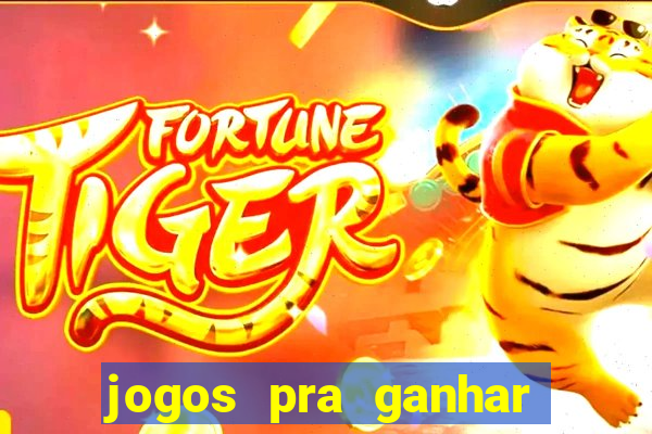 jogos pra ganhar dinheiro de verdade via pix na hora