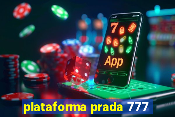 plataforma prada 777