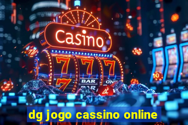 dg jogo cassino online