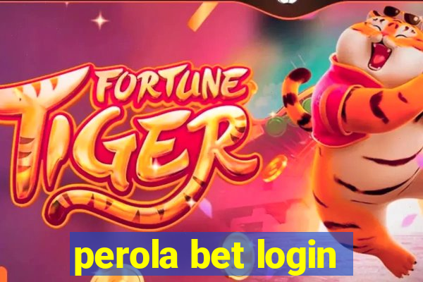 perola bet login