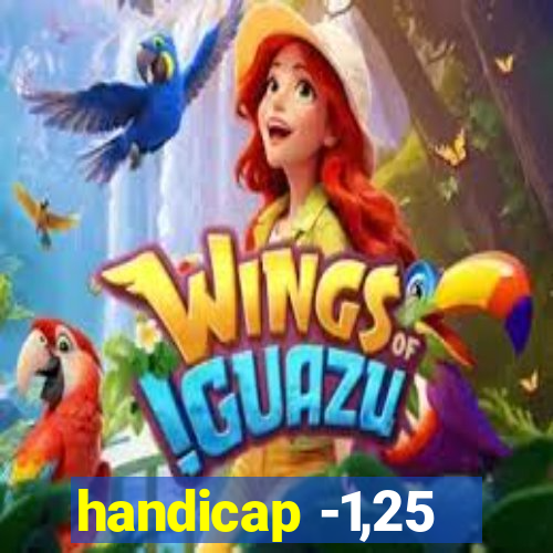 handicap -1,25