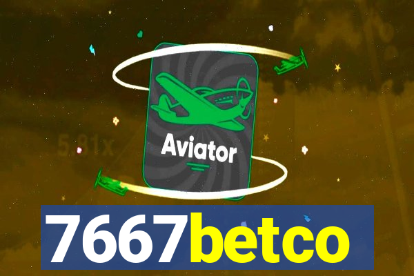 7667betco