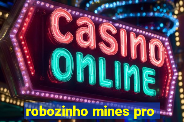 robozinho mines pro