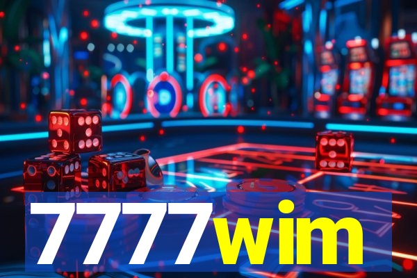 7777wim