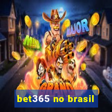 bet365 no brasil