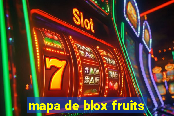 mapa de blox fruits