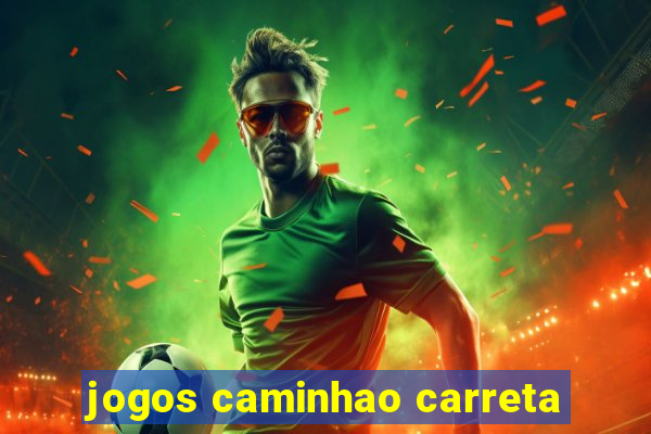 jogos caminhao carreta